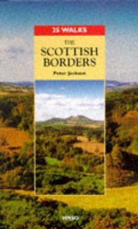 The Scottish Borders - Peter Jackson