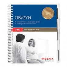 Coding Companion for OB/GYN: A Comprehensive Illustrated Guide to Coding and Reimbursement - Ingenix