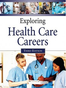 Exploring Health Care Careers - Ferguson