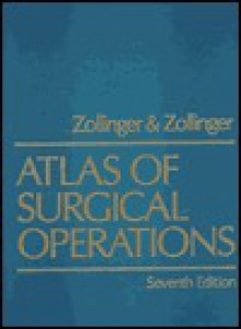 Atlas of Surgical Operations - Robert M. Zollinger