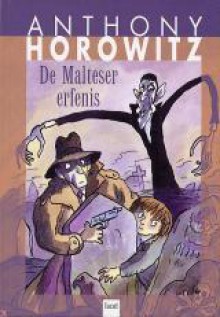 De Malteser erfenis - Anthony Horowitz