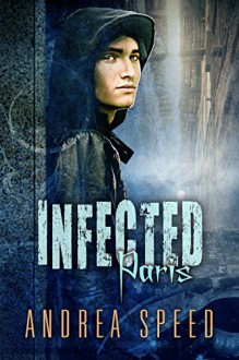 Infected: Paris - Andrea Speed