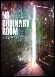 NO ORDINARY ROOM - Bill Williams