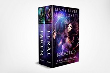 Many Lives Boxed Set (Feral and Taken) - Laxmi Hariharan