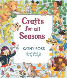 Crafts for All Seasons - Kathy Ross