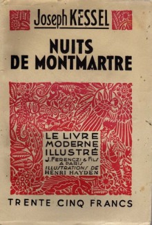 Nuits de Montmartre - Joseph Kessel