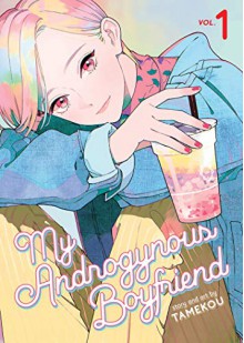 My Androgynous Boyfriend, Vol. 1 - Tamekou, Jocelyne Allen (Translator)