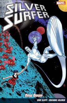 Silver Surfer: New Dawn - Dan Slott