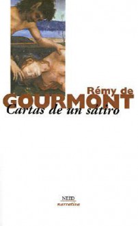 Cartas de un Satiro - Remy de Gourmont, Sara Irwin