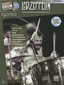 Ultimate Drum Play-Along Led Zeppelin, Vol 2: Authentic Drum (Book & 2 CDs) (Ultimate Play-Along) - Led Zeppelin