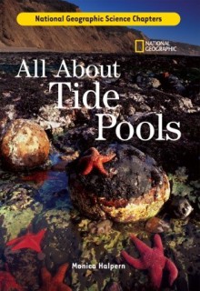 Science Chapters: All About Tide Pools - Monica Halpern