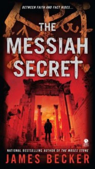 The Messiah Secret (Chris Bronson) - James Becker