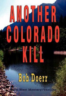 Another Colorado Kill - Bob Doerr