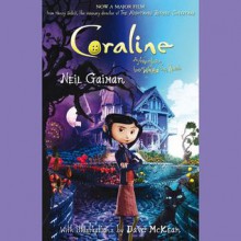 Coraline. An Adventure too Weird for Words - Dawn French, Neil Gaiman