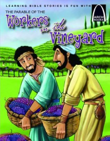 The Parable of the Workers in the Vineyard - Jonathan Schkade