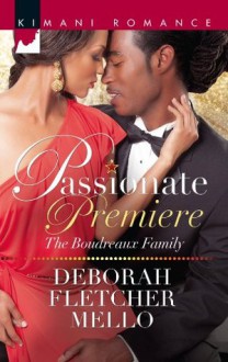 Passionate Premiere (The Boudreaux Family) - Deborah Fletcher Mello