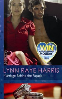 Marriage Behind the Facade (Al Dhakir Brothers Book 2) - Lynn Raye Harris