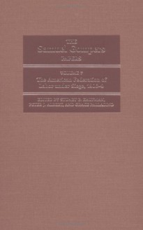 The Samuel Gompers Papers, Vol. 7: The American Federation of Labor under Siege, 1906-9 - Samuel Gompers, Peter J. Albert, Stuart J Kaufman, Grace Palladino