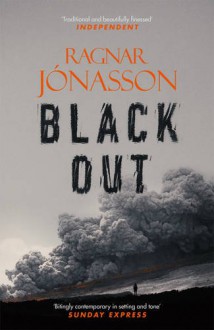 Blackout (Dark Iceland) - Quentin Bates, Ragnar Jónasson