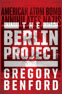 The Berlin Project - Gregory Benford