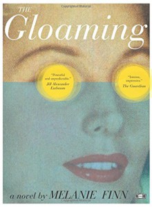 The Gloaming - Melanie Finn