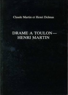 Drame a Toulon, Vol. 103 - Claude Martin, Henri Dumas