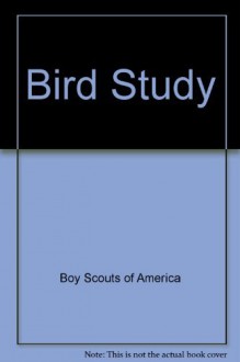 Bird Study - Boy Scouts of America