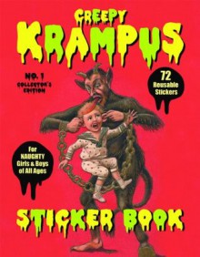 Krampus Sticker Book: 72 Reusable Stickers for Naughty Girls and Boys of All Ages - Monte Beauchamp