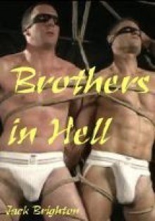 Brothers in Hell - Jack Brighton