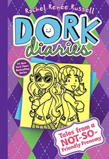 Dork Diaries 11: Tales from a Not-So-Friendly Frenemy - Rachel Renée Russell, Rachel Renée Russell