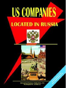 Us Companies in Russia Directory - USA International Business Publications, USA International Business Publications