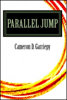 Parallel Jump - Cameron D. Garriepy