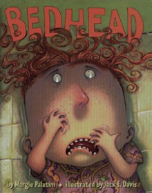 Bedhead - Margie Palatini, Jack E. Davis