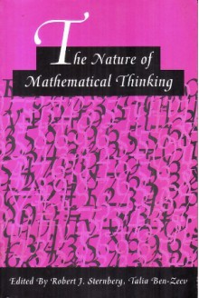 The Nature of Mathematical Thinking - Robert J. Sternberg