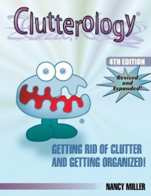 Clutterology - Nancy Miller