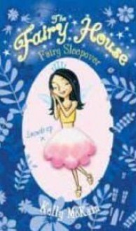 Fairy Sleepover - Kelly McKain, Nicola Slater