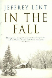 In the Fall - Jeffrey Lent