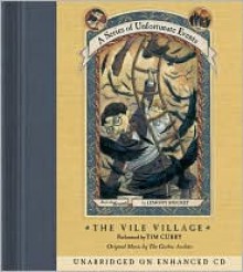 The Vile Village: Book the Seventh (A Series of Unfortunate Events) - 