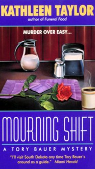 Mourning Shift - Kathleen Taylor