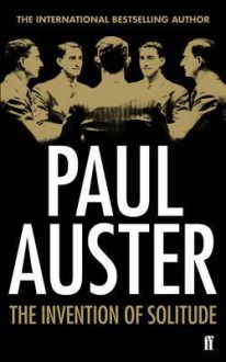 Invention of Solitude - Paul Auster