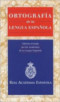 Ortografia De LA Lengua Espanola / Spelling In Spanish - Planeta Publishing, Planeta Publishing