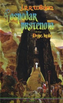 Dvije kule (Gospodar prstenova #2) - Zlatko Crnković, J.R.R. Tolkien