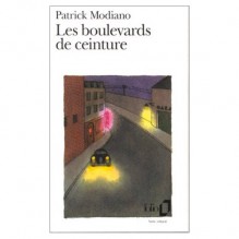 Les Boulevards de ceinture - Patrick Modiano