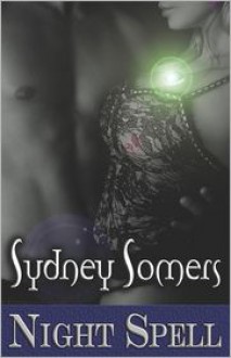 Night Spell - Sydney Somers