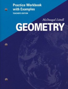 McDougal Littell Geometry Practice Workbook with Examples Teacher's Edition - MCDOUGAL LITTEL