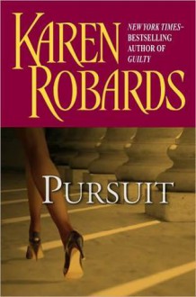 Pursuit - Karen Robards