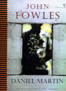 Daniel Martin - John Fowles