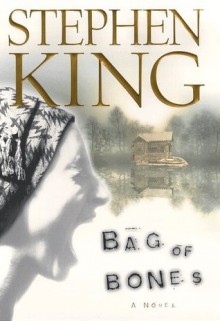 Bag of Bones - Stephen King