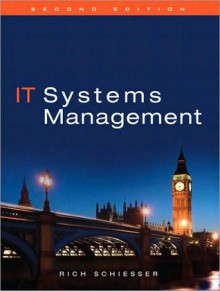 IT Systems Management - Rich Schiesser