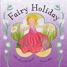 Fairy Holiday - Simone Abel